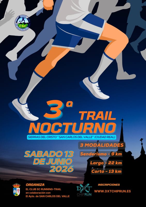 👉 Descubre el 3º Trail Nocturno Sierra de El Cristo San Carlos del Valle 2026: distancias, horarios, inscripciones y todos los detalles de esta carrera nocturna de trail running en Ciudad Real.