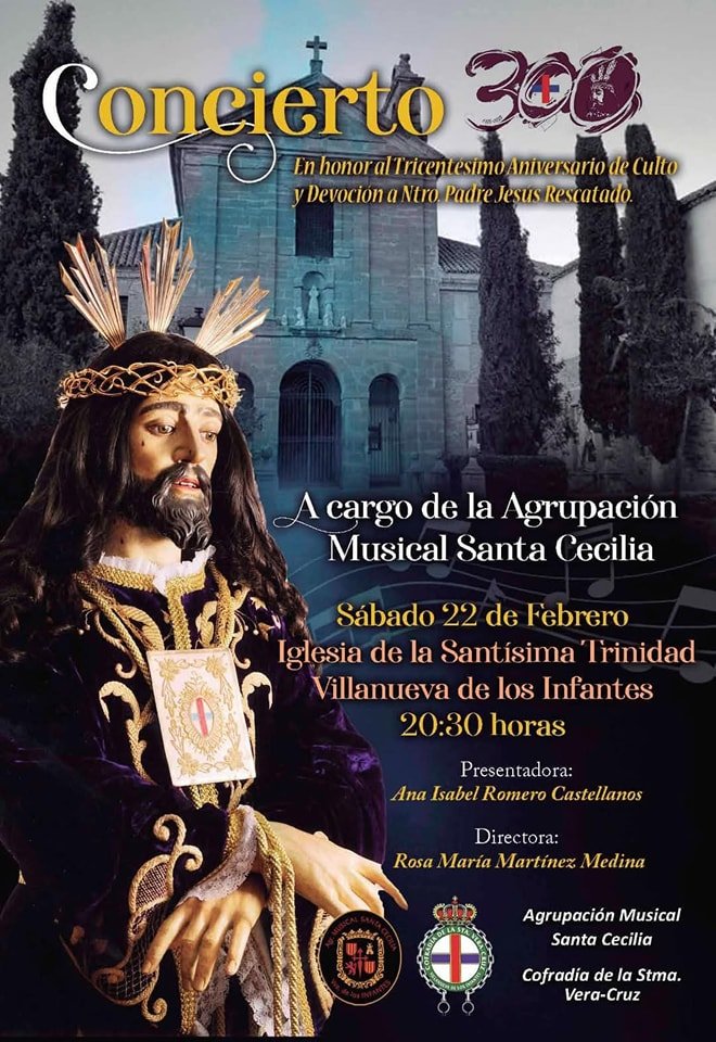 Concierto en Honor al Tricentenario de Nuestro Padre Jesús Rescatado en Villanueva de los Infantes